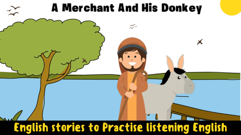 The Merchant and a donkey | English Story